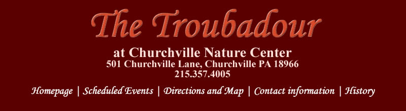 The Troubadour, acoustic music concerts at Churchville Nature Center, Churchville PA